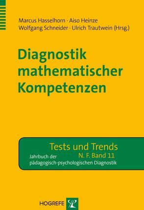 Diagnostik mathematischer Kompetenzen von Hasselhorn,  Marcus, Heinze,  Aiso, Schneider,  Wolfgang, Trautwein,  Ulrich