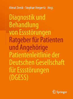 Diagnostik und Behandlung von Essstörungen – Ratgeber für Patienten und Angehörige von Herpertz,  Stephan, Zeeck,  Almut