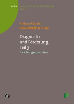 Diagnostik und Förderung. Teil 3 von Füchter,  Andreas, Moegling,  Klaus