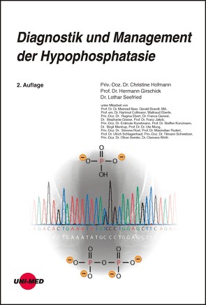 Diagnostik und Management der Hypophosphatasie von Girschick,  Hermann, Hofmann,  Christine, Seefried,  Lothar