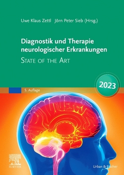 Diagnostik und Therapie neurologischer Erkrankungen von Sieb,  Jörn Peter, Zettl,  Uwe