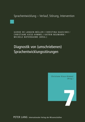 Diagnostik von (umschriebenen) Sprachentwicklungsstörungen von de Langen-Müller,  Ulrike, Kauschke,  Christina, Neumann,  Katrin