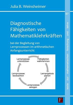 Diagnostische Fähigkeiten von Mathematiklehrkräften von Weinsheimer,  Julia