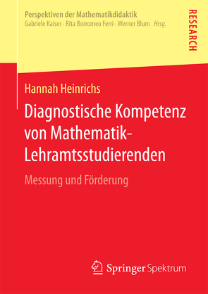 Diagnostische Kompetenz von Mathematik-Lehramtsstudierenden von Heinrichs,  Hannah