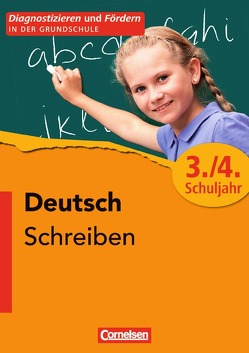 Diagnostizieren und Fördern in der Grundschule – Deutsch – 3./4. Schuljahr von Altenburg,  Erika, Bremermann,  Gudrun, Kliemann,  Sabine