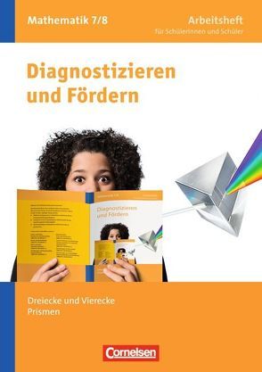 Diagnostizieren und Fördern – Arbeitshefte – Mathematik – 7./8. Schuljahr von Arndt,  Claus, Flade,  Lothar, Freytag,  Carina, Hammel,  Vincent, Lichtenberg,  Willi, Messner,  Ardito, Verhoeven,  Martina, Wennekers,  Udo