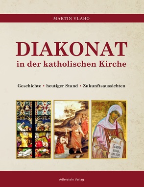 DIAKONAT in der katholischen Kirche von Martin,  Vlaho