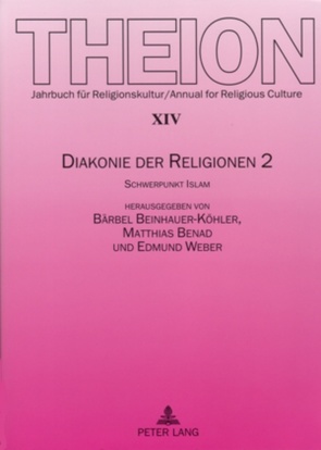 Diakonie der Religionen 2 von Beinhauer-Köhler,  Bärbel, Benad,  Matthias, Weber,  Edmund