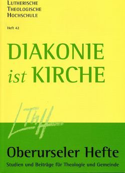 Diakonie ist Kirche von Falk,  Wanda, Haas,  Stephan, Roth,  Diethardt, Süess,  Stefan