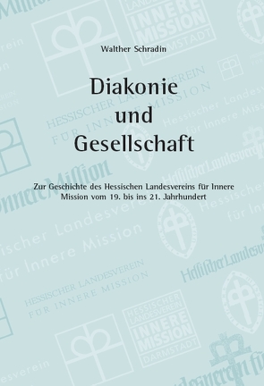 Diakonie und Gesellschaft von Schradin,  Walther