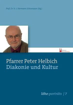 Diakonie und Kultur von Helbich,  Peter, Schoenauer,  Hermann