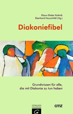 Diakoniefibel von Hauschildt,  Eberhard, Kottnik,  Klaus-Dieter K.