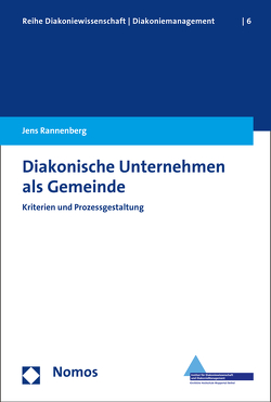 Diakonische Unternehmen als Gemeinde von Rannenberg,  Jens