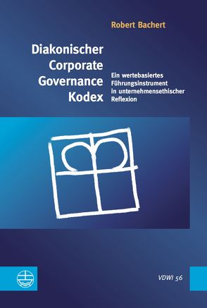 Diakonischer Corporate Governance Kodex von Bachert,  Robert
