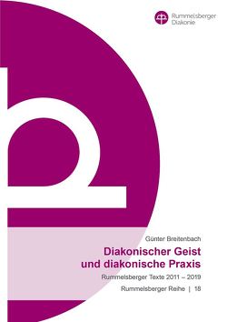 Diakonischer Geist und diakonische Praxis von Breitenbach,  Günter