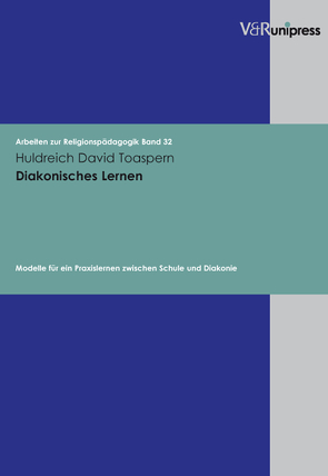 Diakonisches Lernen von Adam,  Gottfried, Lachmann,  Rainer, Toaspern,  Huldreich David