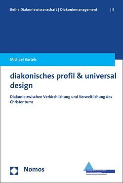 diakonisches profil & universal design von Bartels,  Michael