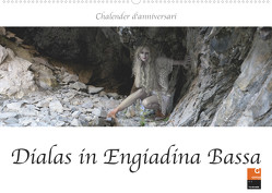 Dialas in Engiadina Bassa (Wandkalender 2022 DIN A2 quer) von / Mierta Jann,  fru.ch
