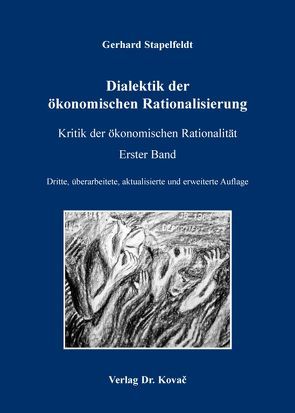 Dialektik der ökonomischen Rationalisierung von Stapelfeldt,  Gerhard