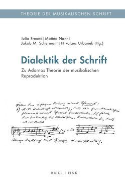 Dialektik der Schrift von Freund,  Julia, Nanni,  Matteo, Schermann,  Jakob Maria, Urbanek,  Nikolaus