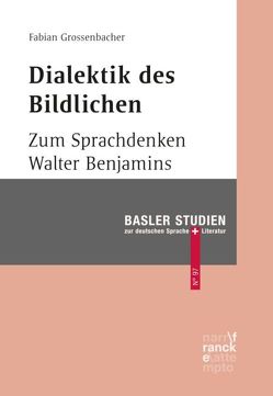 Dialektik des Bildlichen von Grossenbacher,  Fabian