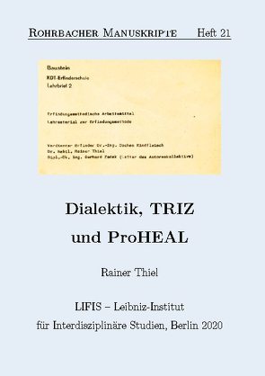 Dialektik, TRIZ und ProHEAL von Gräbe,  Hans-Gert, Thiel,  Rainer