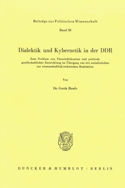 Dialektik und Kybernetik in der DDR. von Haufe,  Gerda