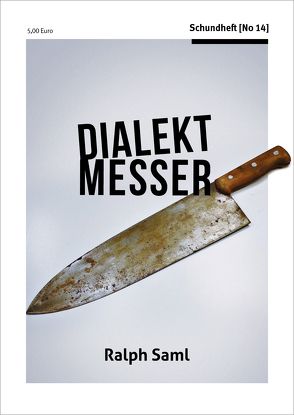 Dialektmesser von Saml,  Ralph