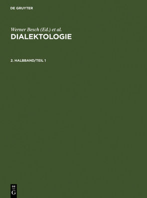 Dialektologie / Dialektologie. 2. Halbband von Besch,  Werner, Knoop,  Ulrich, Putschke,  Wolfgang, Wiegand,  Herbert E