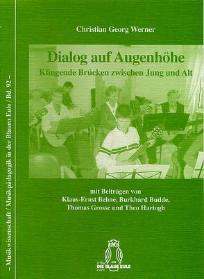 Dialog auf Augenhöhe von Behne,  Klaus E, Budde,  Burkhard, Grosse,  Thomas, Hartogh,  Theo, Werner,  Christian Georg