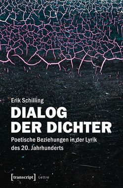 Dialog der Dichter von Schilling,  Erik