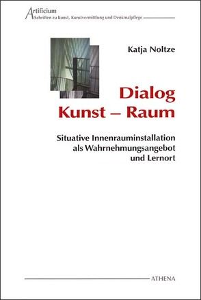 Dialog Kunst – Raum von Noltze,  Katja