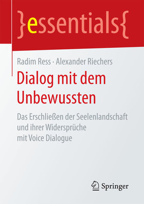 Dialog mit dem Unbewussten von Ress,  Radim, Riechers,  Alexander
