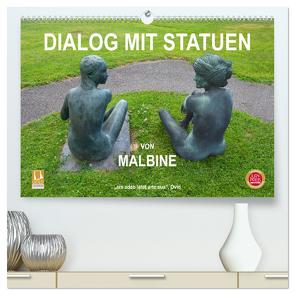 Dialog mit Statuen von Malbine (hochwertiger Premium Wandkalender 2024 DIN A2 quer), Kunstdruck in Hochglanz von fru.ch,  fru.ch