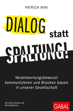 Dialog statt Spaltung! von Borbonus,  René, Nini,  Patrick