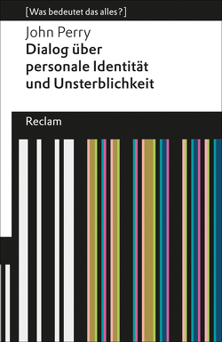 Dialog über personale Identität und Unsterblichkeit von Hanowell,  Holger, Perry,  John