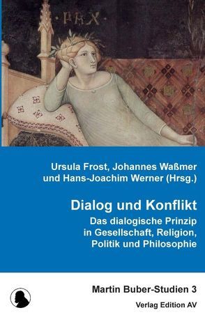 Dialog und Konflikt von Frost,  Ursula, Waßmer,  Johannes, Werner,  Hans-Joachim