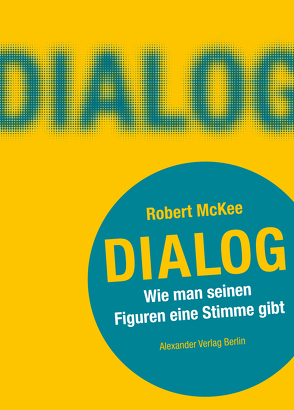 Dialog von Handels,  Tanja, McKee,  Robert