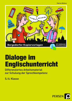 Dialoge im Englischunterricht – 5./6. Klasse von Büttner,  Patrick