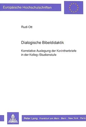 Dialogische Bibeldidaktik von Ott,  Rudi