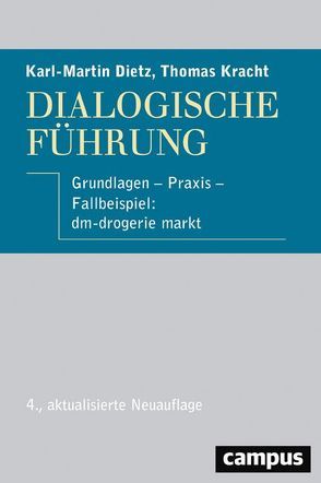 Dialogische Führung von Dietz,  Karl-Martin, Kracht,  Thomas