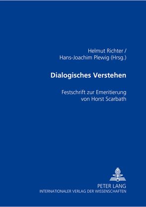 Dialogisches Verstehen von Plewig,  Hans-Joachim, Richter,  Helmut