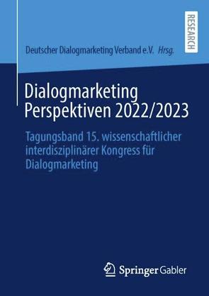 Dialogmarketing Perspektiven 2022/2023 von Deutscher Dialogmarketing Verband e.V.