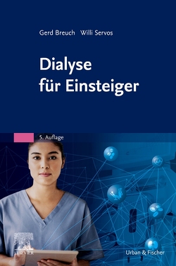 Dialyse für Einsteiger von Breuch,  Gerd, Gerpheide,  Kerstin, Kauer,  Ruth, Servos,  Willi