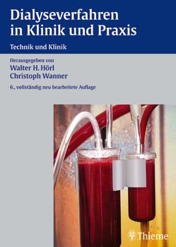 Dialyseverfahren in Klinik und Praxis von Hörl,  Matthias P., Wanner,  Christoph