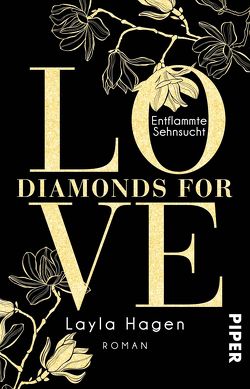 Diamonds For Love – Entflammte Sehnsucht von Hagen,  Layla, Lamatsch,  Vanessa