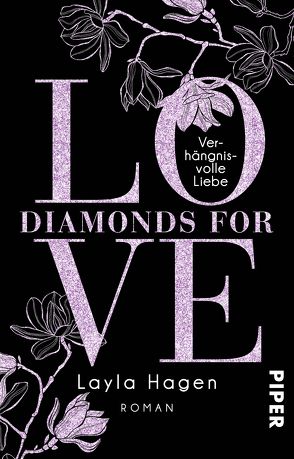 Diamonds For Love – Verhängnisvolle Liebe von Hagen,  Layla, Lamatsch,  Vanessa