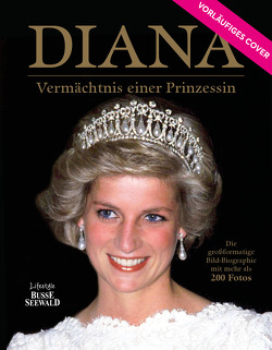 Diana – Vermächtnis einer Prinzessin von Krabbe,  Wiebke