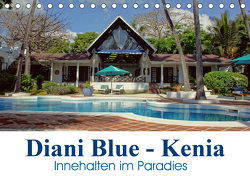 Diani Blue – Kenia. Innehalten im Paradies (Tischkalender 2021 DIN A5 quer) von Michel / CH,  Susan
