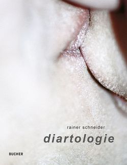 diartologie von Schneider,  Rainer